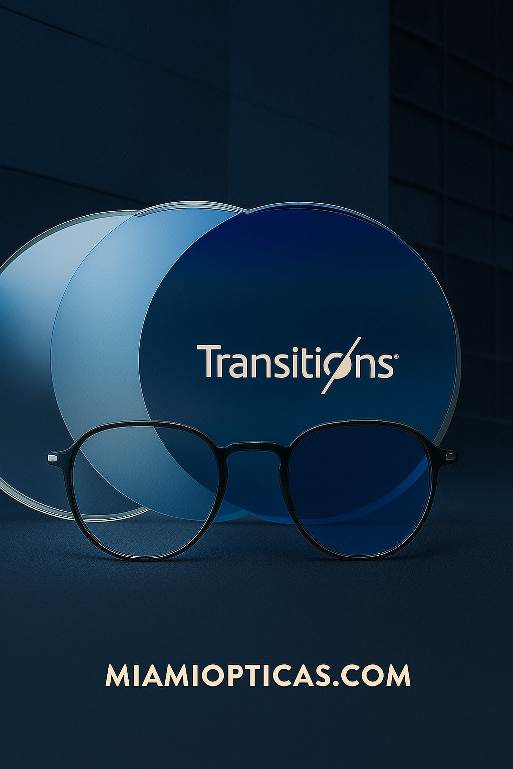 Bono Marco GRATIS + Formula Óptica TRANSITIONS© GEN S® PRO Anti/Blue 5 colores disponibles Formula Máximo+/- 4.00 SPEED© Aplican todas las colecciones MIAMIOPTICAS.COM